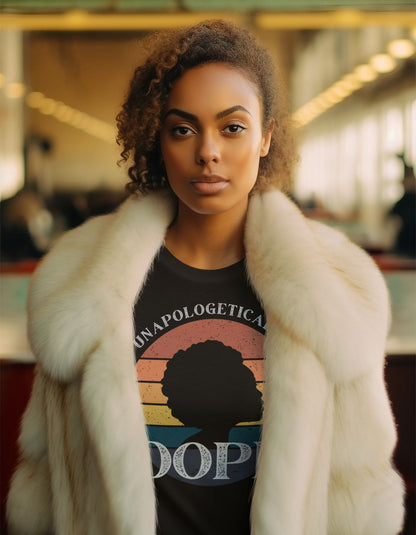 Unapologetically Dope Women's T-Shirt