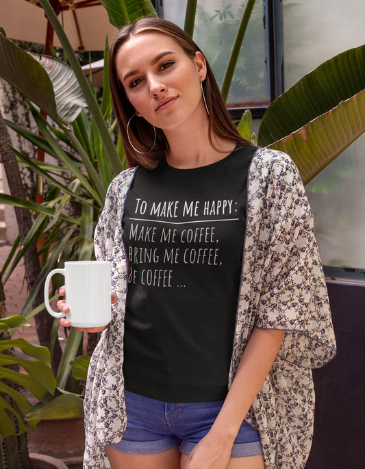 Make Me Coffee Women's T-Shirt