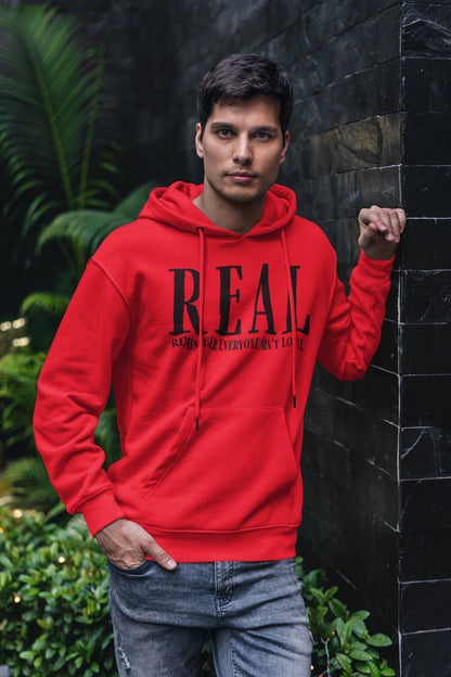 Remember Everyone Ain't Loyal (REAL) Hoodie