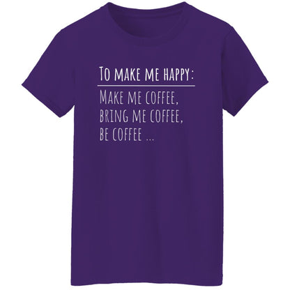 Make Me Coffee Women's T-Shirt