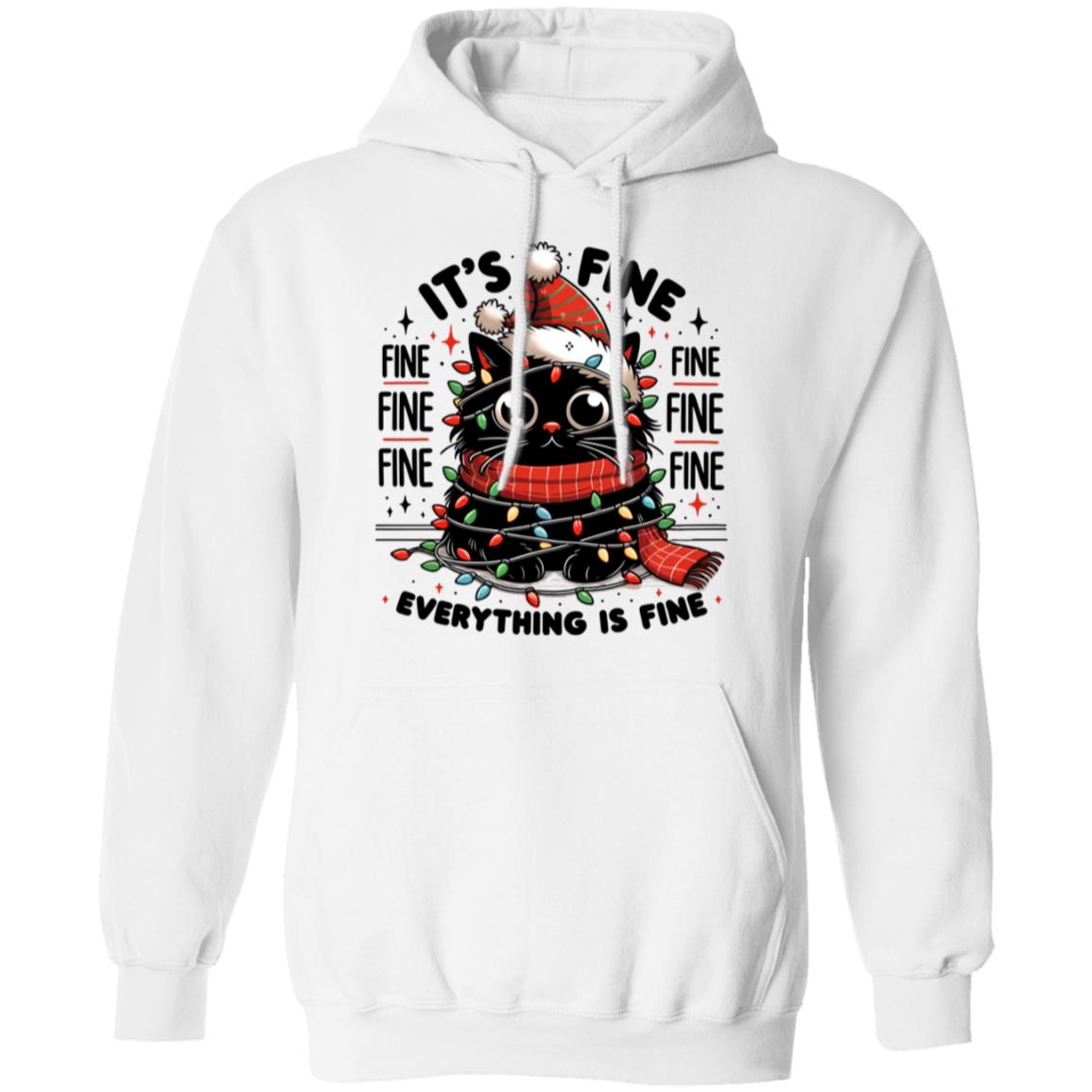 It's Fine Everything Is Fine Women's Hoodie