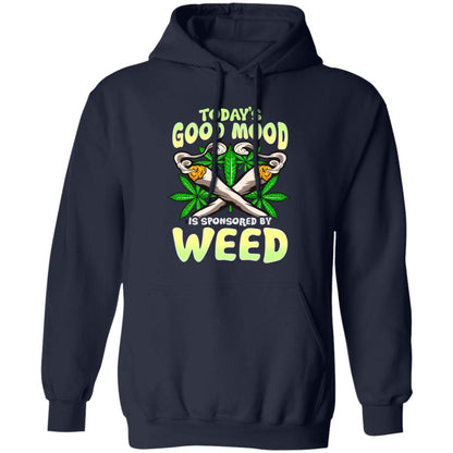 Today's Good Mood is Sponsored by Weed Hoodie