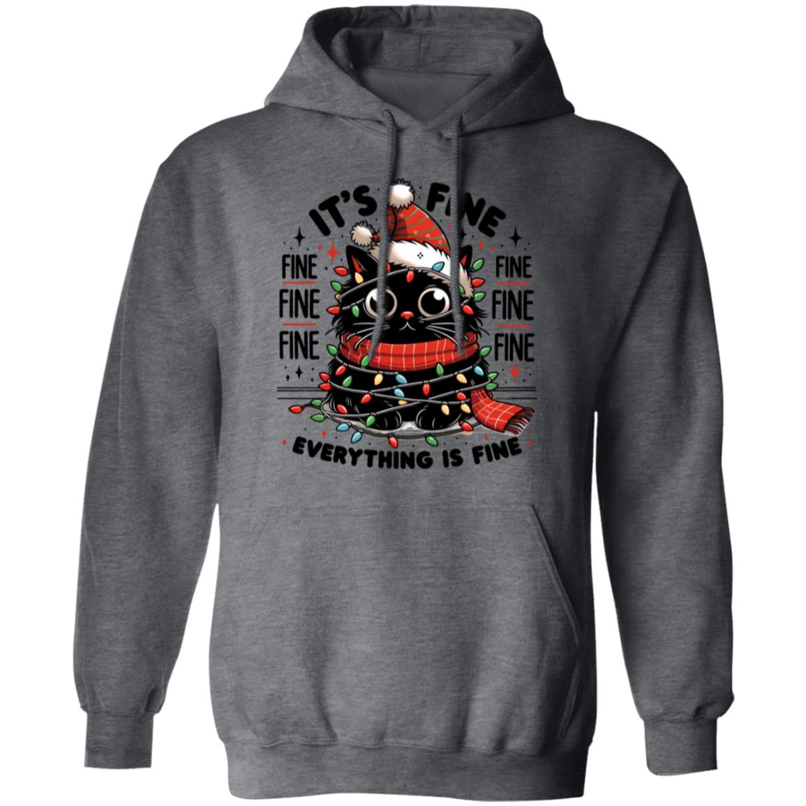 It's Fine Everything Is Fine Women's Hoodie