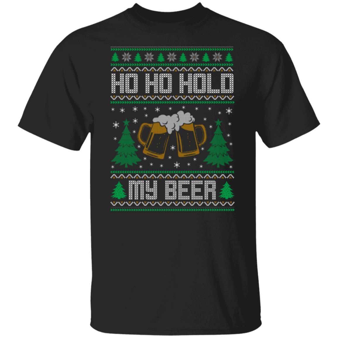 Ho Ho Hold My Beer (Ugly Christmas Style) Men's T-Shirt