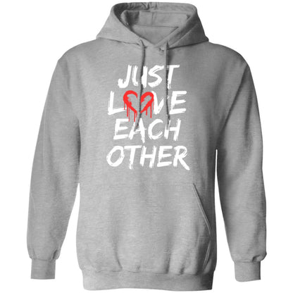 Just Love Each Other Hoodie