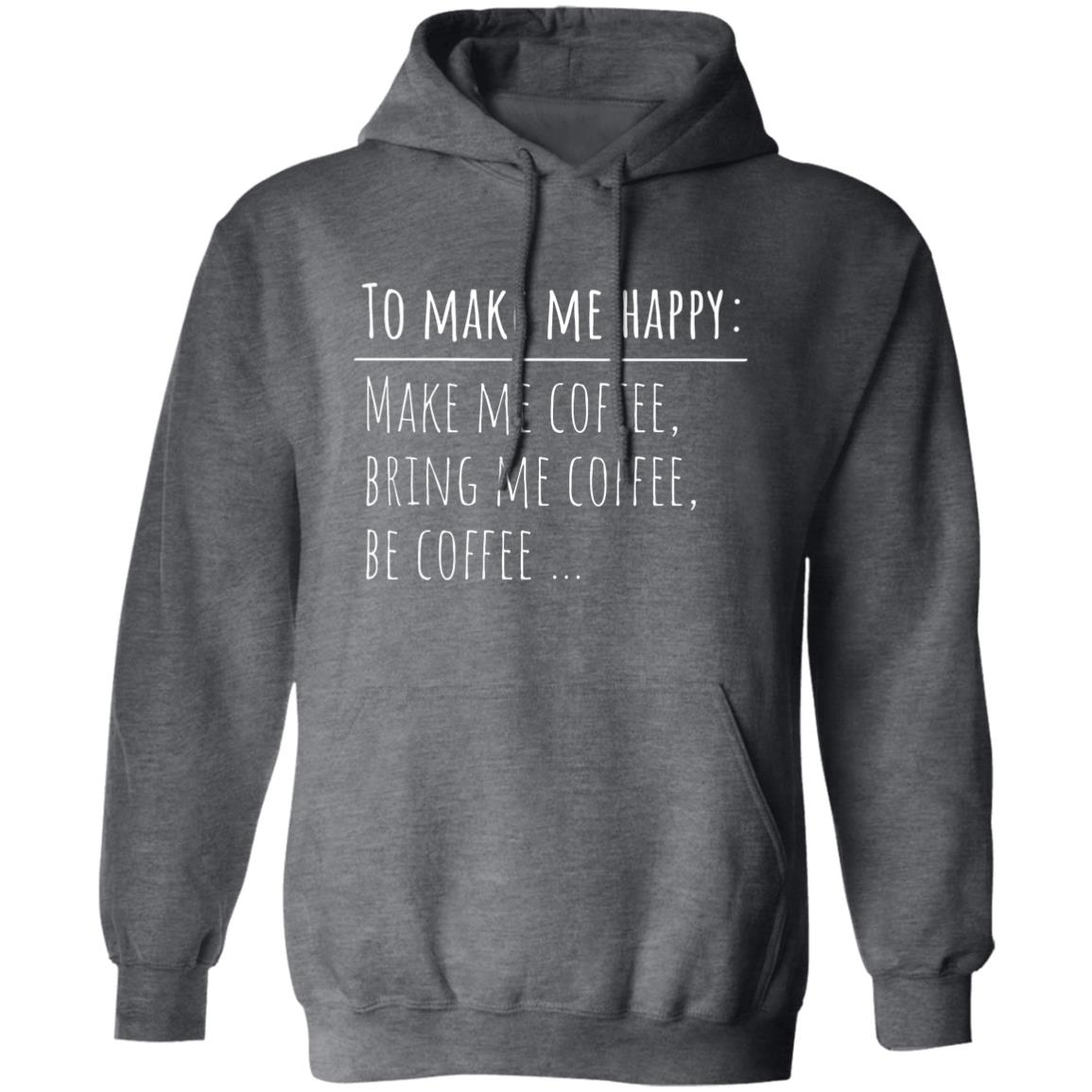 Make Me Coffee Women's Hoodie