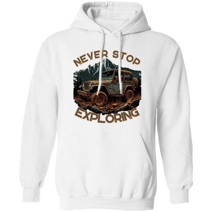 Never Stop Exploring Hoodie