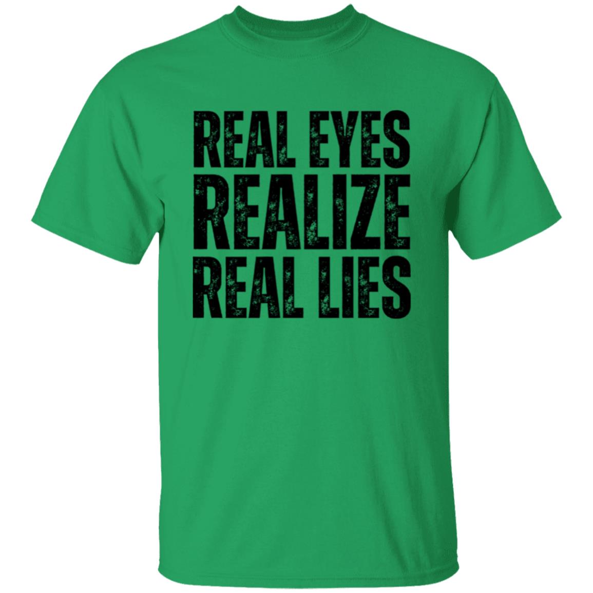 Real Eyes Realize Real Lies Men's T-Shirt