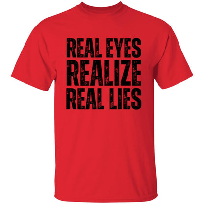 Real Eyes Realize Real Lies Men's T-Shirt