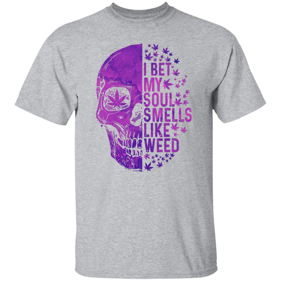 I Bet My Soul Smells Like Weed Men's T-Shirt