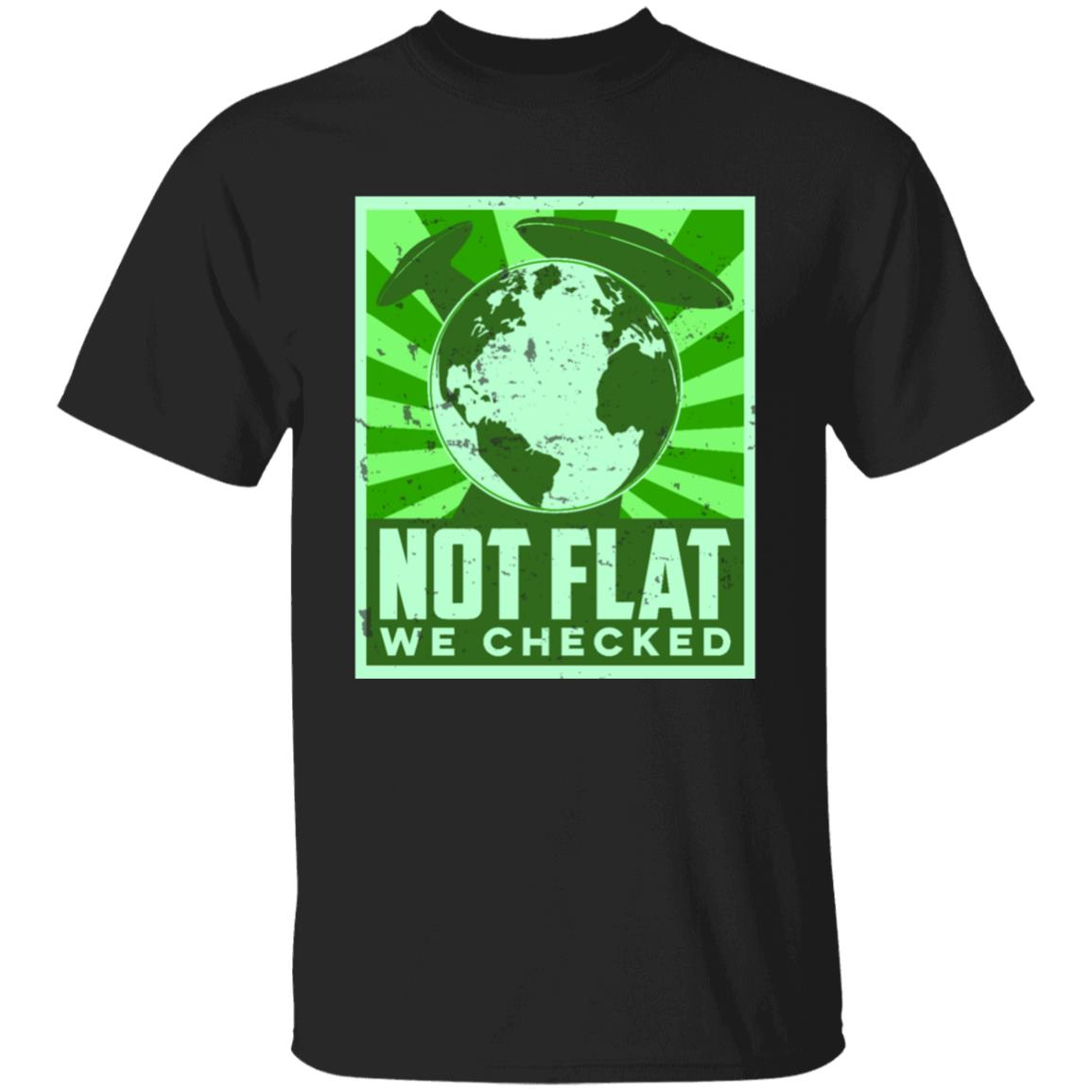 Earth Is Not Flat We Checked (Aliens) Men's T-Shirt