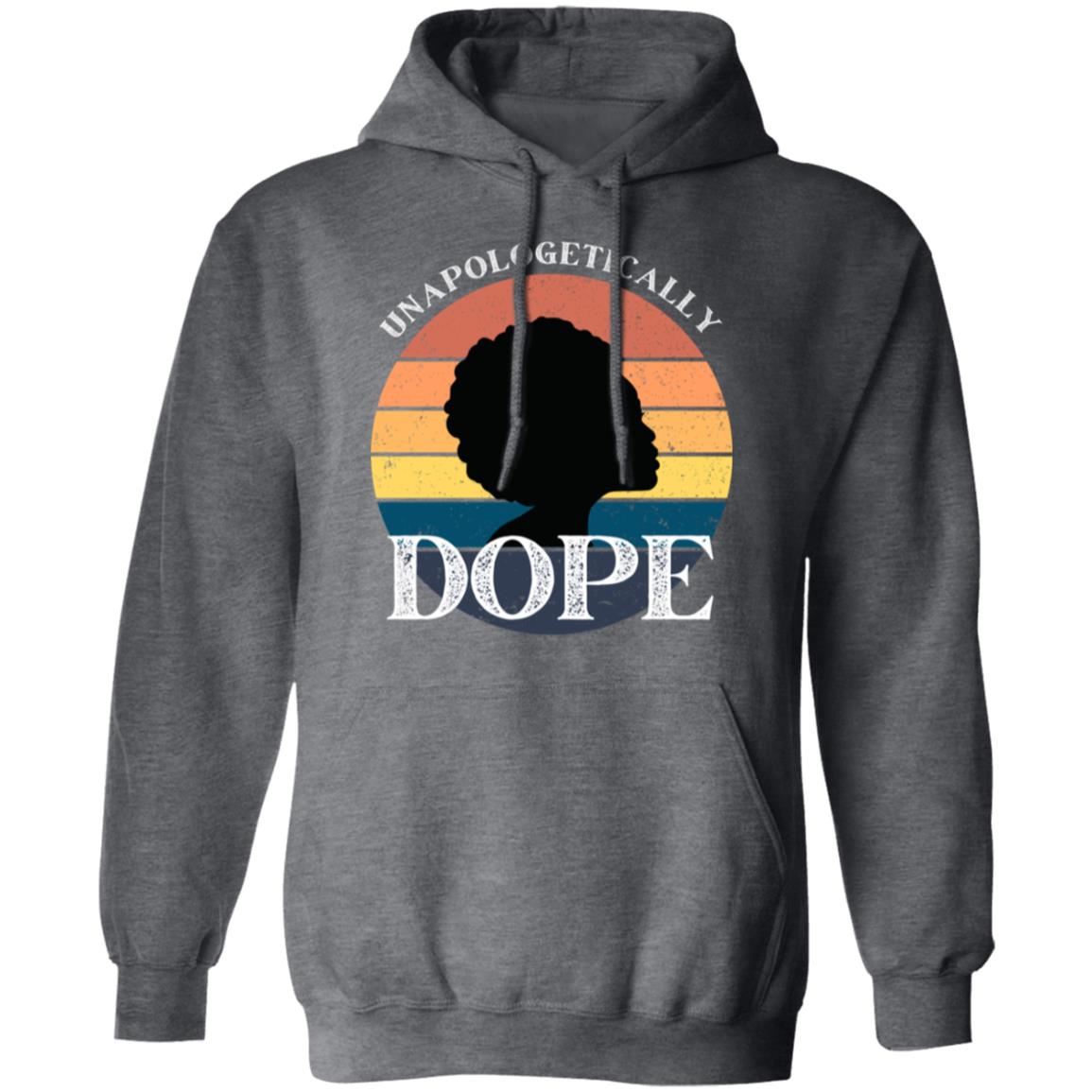 Unapologetically Dope Women's Hoodie