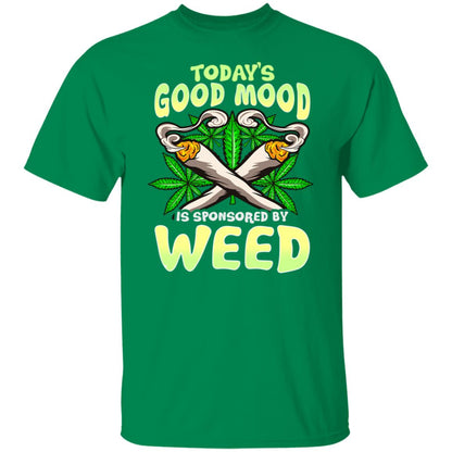 Today's Good Mood Is Sponsored By Weed Men's T-Shirt