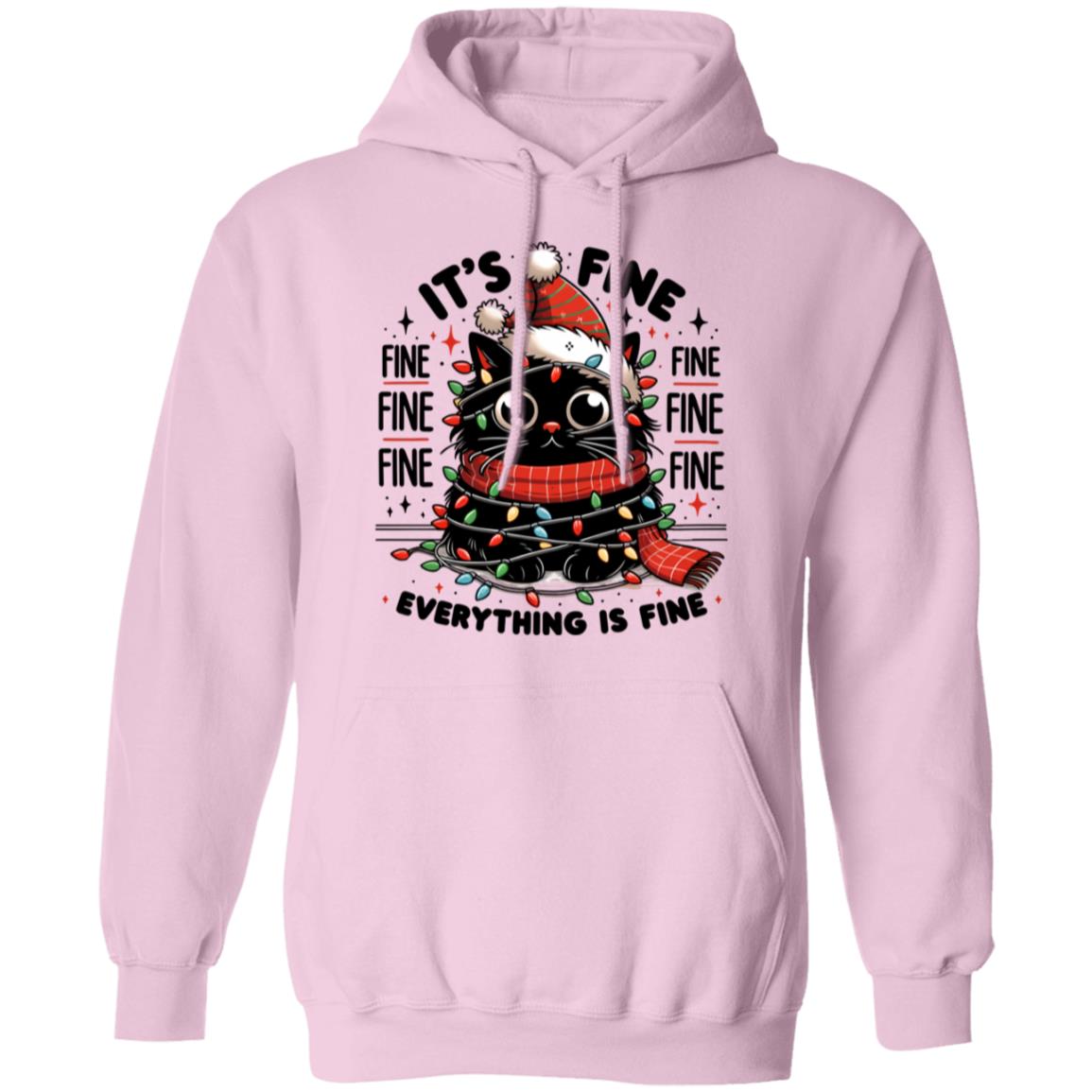 It's Fine Everything Is Fine Women's Hoodie