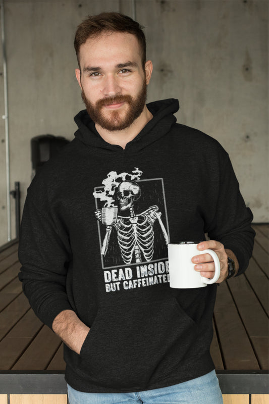 Dead Inside But Caffeinated Hoodie