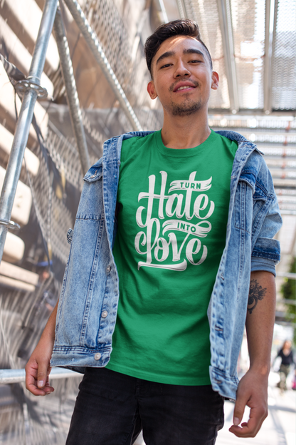 Turn Hate Into Love Men's T-Shirt