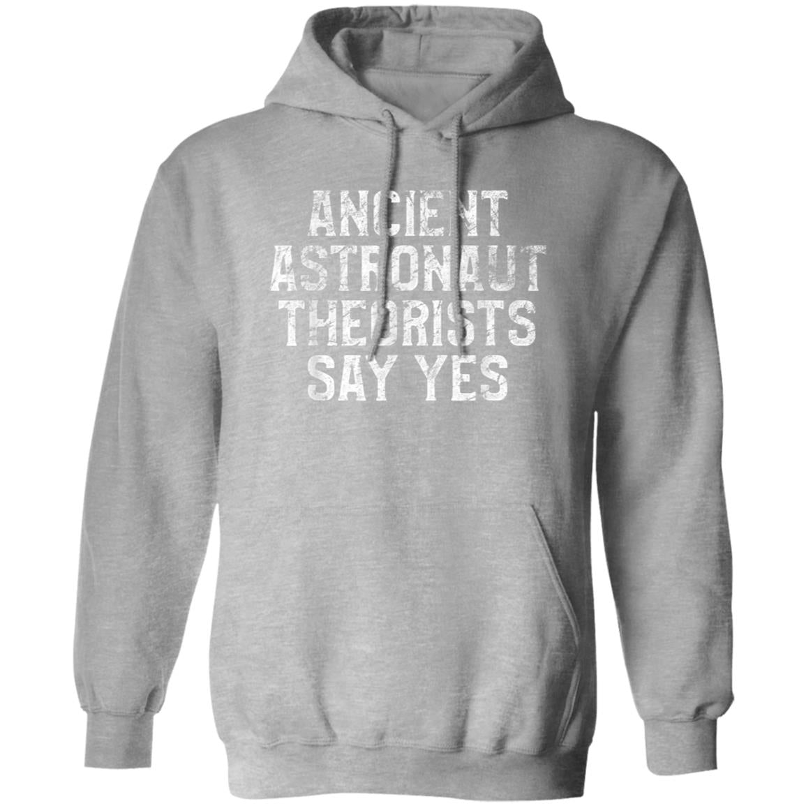 Ancient Astronaut Theorists Say Yes Hoodie - SwayTheMuse